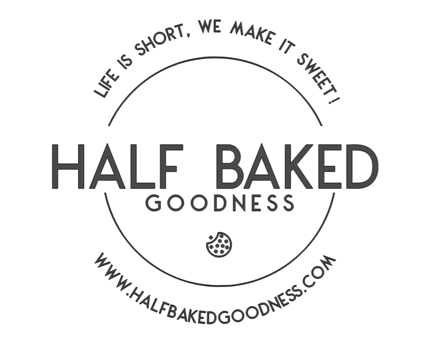 Half Baked Goodness